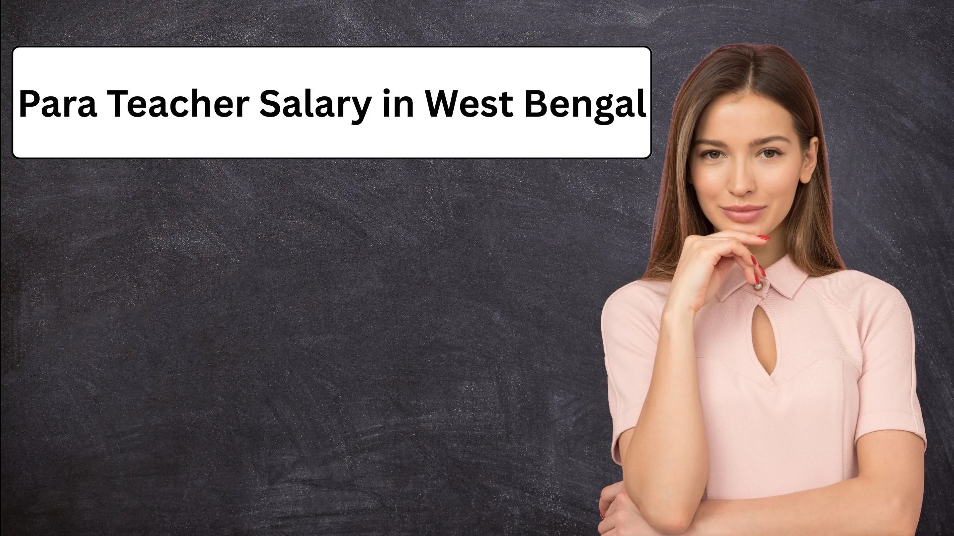 Para Teacher Salary in West Bengal 2025 | Pay Scale, Hike, Allowances & Latest Updates